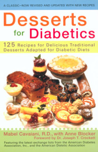 Desserts for Diabetics: 200 Recipes for Delicious Traditional Desserts Adapted for Diabetic Diets, Revised and Updated - ISBN: 9780399528170