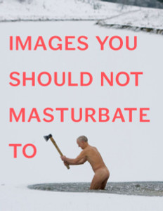 Images You Should Not Masturbate To:  - ISBN: 9780399536496