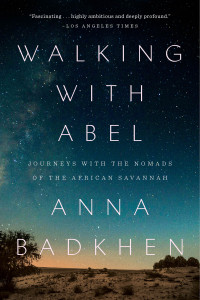 Walking with Abel: Journeys with the Nomads of the African Savannah - ISBN: 9780399576010