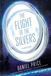 The Flight of the Silvers: The Silvers Book One - ISBN: 9780451472762