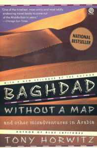 Baghdad without a Map and Other Misadventures in Arabia:  - ISBN: 9780452267459
