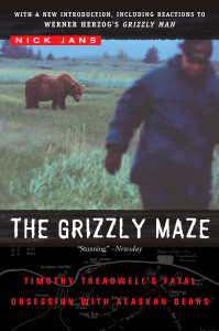 The Grizzly Maze: Timothy Treadwell's Fatal Obsession with Alaskan Bears - ISBN: 9780452287358