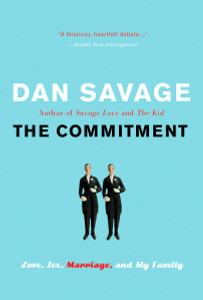 The Commitment: Love, Sex, Marriage, and My Family - ISBN: 9780452287631