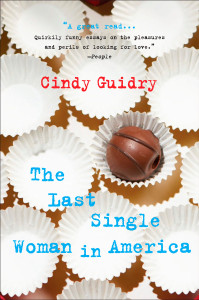 The Last Single Woman in America:  - ISBN: 9780452290013