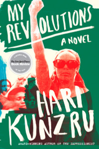 My Revolutions: A Novel - ISBN: 9780452290020