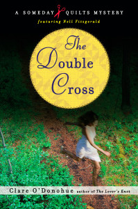 The Double Cross: A Someday Quilts Mystery - ISBN: 9780452296428