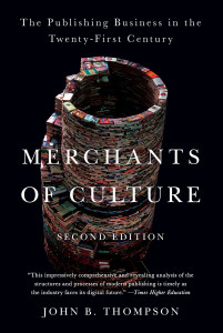 Merchants of Culture: The Publishing Business in the Twenty-First Century - ISBN: 9780452297722