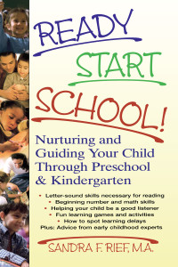 Ready Start School!: Nurturing and Guiding Your Child Through Preschool & Kindergarten - ISBN: 9780735202993