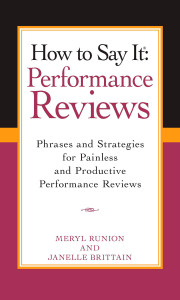 How To Say It Performance Reviews: Phrases and Strategies for Painless and Productive PerformanceReviews - ISBN: 9780735204126