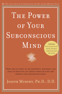 The Power of Your Subconscious Mind: Updated - ISBN: 9780735204317