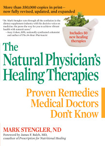 The Natural Physician's Healing Therapies: Proven Remedies Medical Doctors Don't Know - ISBN: 9780735204447