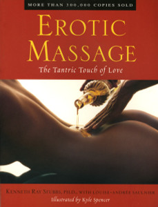 Erotic Massage: The Tantric Touch of Love - ISBN: 9780874779622