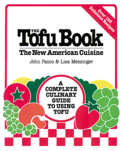The Tofu Book: The New American Cuisine - ISBN: 9780895294098