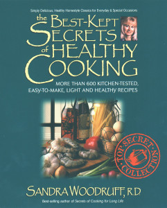 The Best-Kept Secrets of Healthy Cooking: Your Culinary Resource to Hundreds of Delicious Kitchen-Tested Dishes - ISBN: 9780895298805