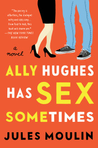 Ally Hughes Has Sex Sometimes: A Novel - ISBN: 9781101984246
