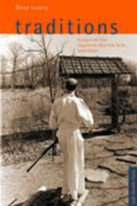 Traditions: Essays on the Japanese Martial Arts and Ways - ISBN: 9780804834322
