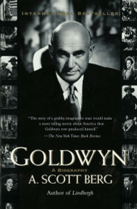 Goldwyn: A Biography - ISBN: 9781573227230