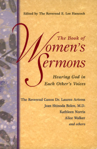 The Book of Women's Sermons: Hearing God in Each Other's Voices - ISBN: 9781573227834