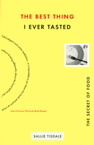 Best Thing I Ever Tasted: The Secret of Food - ISBN: 9781573228534
