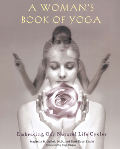A Woman's Book of Yoga: Embracing Our Natural Life Cycles - ISBN: 9781583331378
