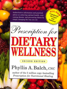 Prescription for Dietary Wellness: Using Foods to Heal - ISBN: 9781583331477