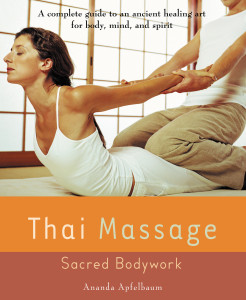 Thai Massage: Sacred Body Work - ISBN: 9781583331682