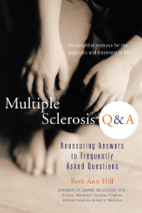 Multiple Sclerosis Q & A: Reassuring Answers to Frequently Asked Questions - ISBN: 9781583331743
