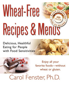 Wheat-Free Recipes & Menus: Delicious, Healthful Eating for People with Food Sensitivities - ISBN: 9781583331910