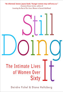 Still Doing It: The Intimate Lives of Women over Sixty - ISBN: 9781583333532