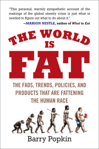 The World Is Fat: The Fads, Trends, Policies, and Products That Are Fattening the Human Race - ISBN: 9781583333815