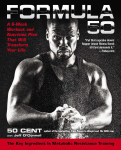 Formula 50: A 6-Week Workout and Nutrition Plan That Will Transform Your Life - ISBN: 9781583335321