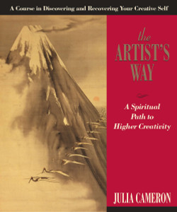 The Artist's Way: A Spiritual Path to Higher Creativity - ISBN: 9781585421466