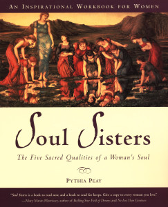 Soul Sisters: Five Divine Qualities of a Woman's Soul - ISBN: 9781585421626