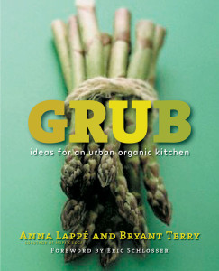 Grub: Ideas for an Urban Organic Kitchen - ISBN: 9781585424597