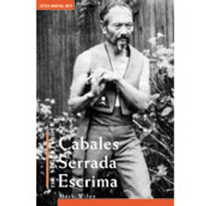 The Secrets of Cabales Serrada Escrima:  - ISBN: 9780804831819