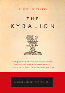 The Kybalion:  - ISBN: 9781585426430