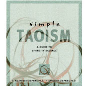 Simple Taoism: A Guide to Living in Balance - ISBN: 9780804831734