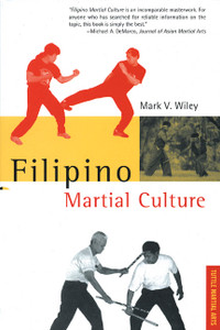 Filipino Martial Culture:  - ISBN: 9780804820882