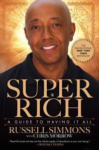 Super Rich: A Guide to Having It All - ISBN: 9781592406180