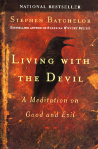 Living with the Devil: A Meditation on Good and Evil - ISBN: 9781594480874