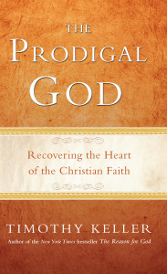 The Prodigal God: Recovering the Heart of the Christian Faith - ISBN: 9781594484025