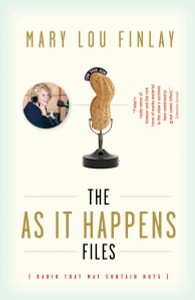 The As It Happens Files: Radio That May Contain Nuts - ISBN: 9780307396631