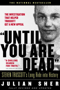 "Until You Are Dead": Steven Truscott's Long Ride into History - ISBN: 9780676973815