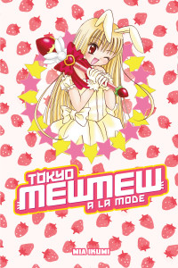 Tokyo Mew Mew à la Mode Omnibus:  - ISBN: 9781612624198