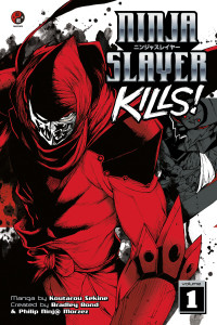 Ninja Slayer Kills 1:  - ISBN: 9781632360861