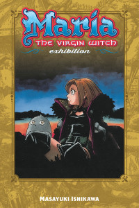 Maria the Virgin Witch Exhibition:  - ISBN: 9781632361905