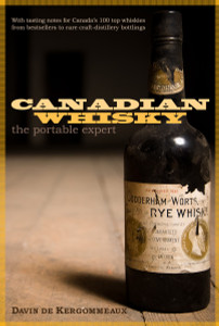 Canadian Whisky: The Portable Expert - ISBN: 9780771027437