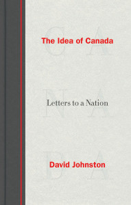 The Idea of Canada: Letters to a Nation - ISBN: 9780771050770