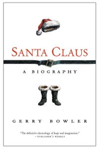 Santa Claus: A Biography - ISBN: 9780771016684