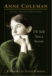 I'll Tell You A Secret: A Memory Of Seven Summers - ISBN: 9780771022791